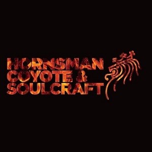 Hornsman Coyote : & Soulcrafft | LP / 33T  |  UK