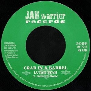 Lutan Fyah : Crab In A Barrel | Single / 7inch / 45T  |  UK
