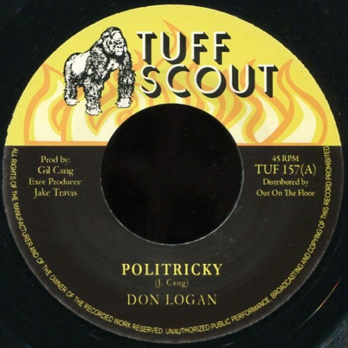 don logan : politricky | Single / 7inch / 45T  |  Dancehall / Nu-roots