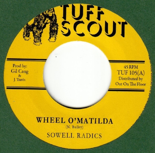 Sowell Radics : Wheel O'matilda | Single / 7inch / 45T  |  UK