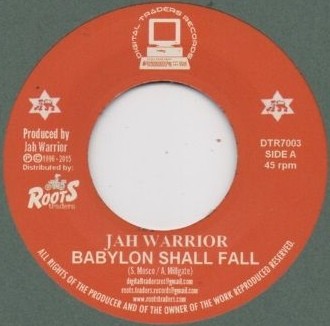 Jah Warrior : Babylon shall fall | Single / 7inch / 45T  |  UK