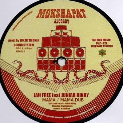 jah free ft juniah kinky : mama | Maxis / 12inch / 10inch  |  UK