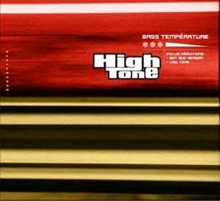 High Tone : bass temperature | Maxis / 12inch / 10inch  |  UK