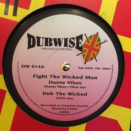 Danny Vibes : Fight The Wicked Man | Maxis / 12inch / 10inch  |  UK