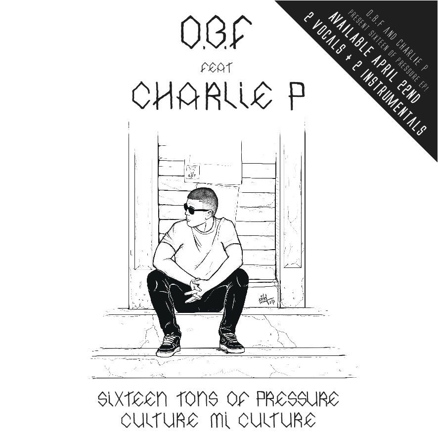 Obf feat Charlie P : Sixteen Tons Of Pressure | Maxis / 12inch / 10inch  |  UK