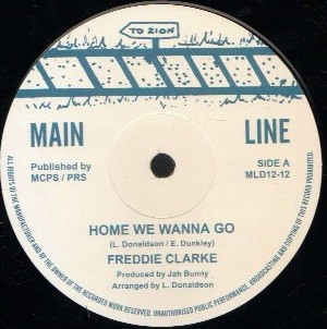 Freddie Clarke : Home We Wanna Go | Maxis / 12inch / 10inch  |  Oldies / Classics