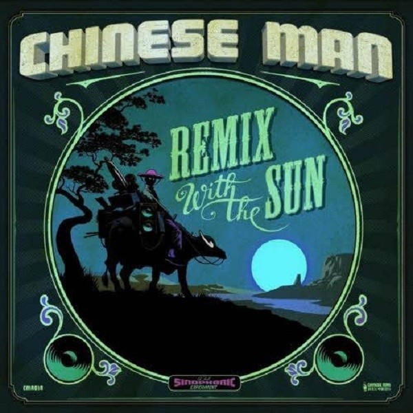 Chinese Man : Racing With The Sun + Remix With The Sun | LP / 33T  |  Info manquante
