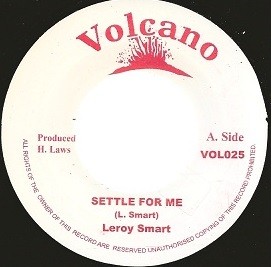 Leroy Smart : Settle For Me | Single / 7inch / 45T  |  Oldies / Classics