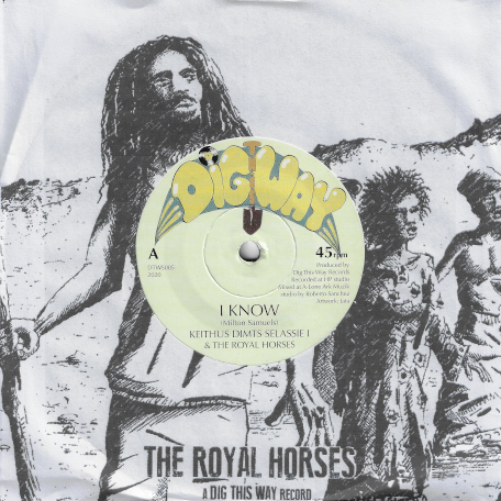Keithus Dimts Selassie & The Royal Horses : I Know | Single / 7inch / 45T  |  Oldies / Classics