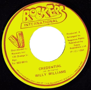 Willie Williams : Credential | Single / 7inch / 45T  |  Oldies / Classics