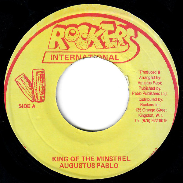 Augustus Pablo : King Of The Minstrel | Single / 7inch / 45T  |  Oldies / Classics
