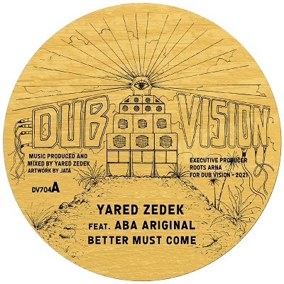 Yared Zedek ft Aba Ariginal : Better Must Come | Single / 7inch / 45T  |  UK
