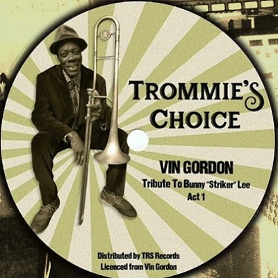 Vin Gordon : Tribute To Bunny Striker Lee ( Green  ) | Single / 7inch / 45T  |  Oldies / Classics