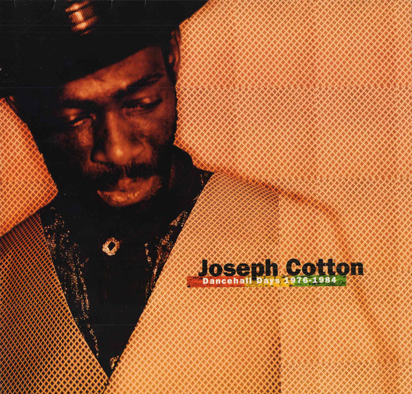 Joseph Cotton : Dancehall Days 1976 - 1984 | LP / 33T  |  Oldies / Classics