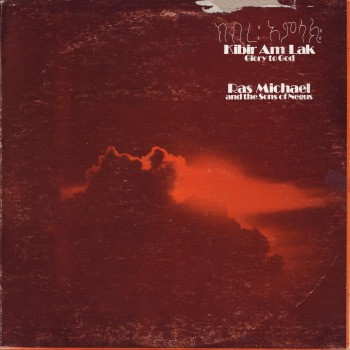 Ras Michael Ant The Sons Of The Negus : Kibir Am Lack - Glory To God | LP / 33T  |  Oldies / Classics