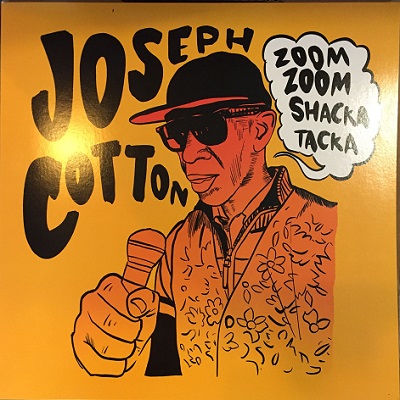 Joseph Cotton : Zoom Zoom Shacka Tacka