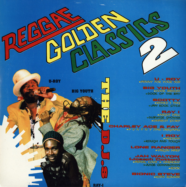 Various : Reggae Golden Classics 2 The D.J.'s | LP / 33T  |  Oldies / Classics