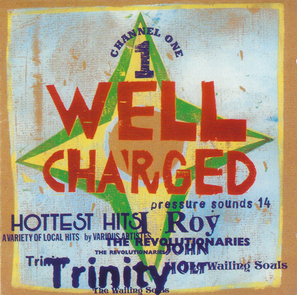 Various : Well Charged Channel One | LP / 33T  |  Oldies / Classics