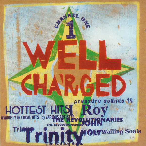 Various : Well Charged Channel One Various : Well Charged Channel One | LP / 33T | Oldies / Classics
