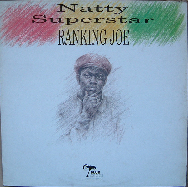 Ranking Joe : Natty Superstar