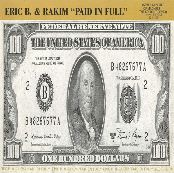 Eric B. & Rakim : Paid In Full (Seven Minutes Of Madness - The Coldcut Remix)