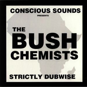 The Bush Chemists : Strictly Dubwise | LP / 33T  |  UK