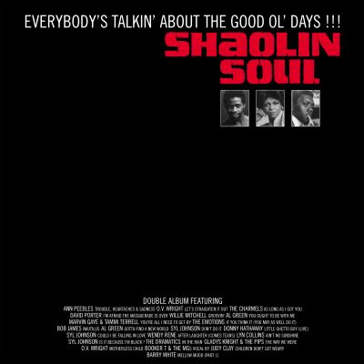 Various : Shaolin Soul (Episode1 )(Everybody's Talkin' About The Good Ol' Days !!!)