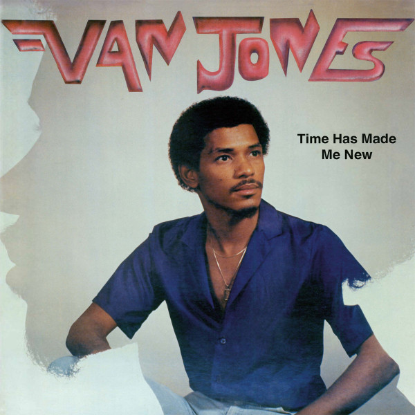 Van Jones : Time Has Made Me New | LP / 33T  |  Afro / Funk / Latin