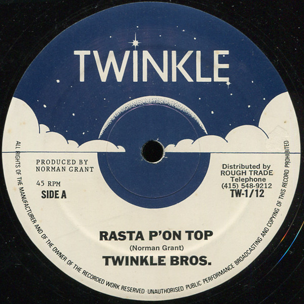 Twinkle Bros ( Twinkle Brothers ) : Rasta Pon Top