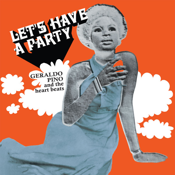 Geraldo Pino & The Heartbeats : Let's Have A Party | LP / 33T  |  Afro / Funk / Latin