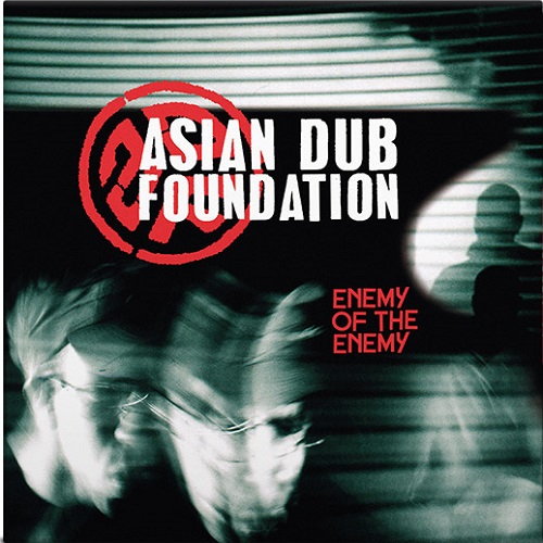 Asian Dub Foundation : Enemy Of The Enemy | LP / 33T  |  UK
