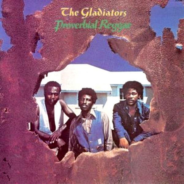 The Gladiators : Proverbial Reggae | LP / 33T  |  Oldies / Classics