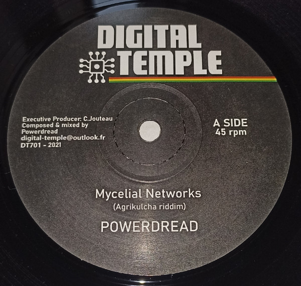 Powerdread : Mycelial Networks (Agrikulcha riddim) | Single / 7inch / 45T  |  UK