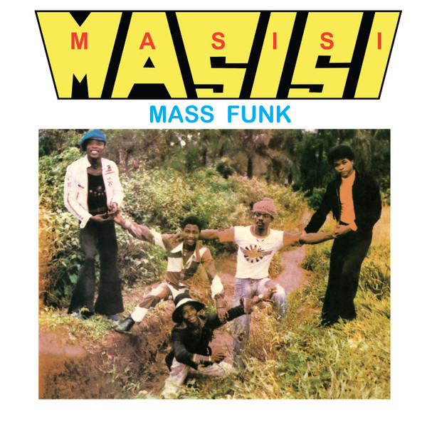 Masisi Mass Funk : I Want You Girl | LP / 33T  |  Oldies / Classics
