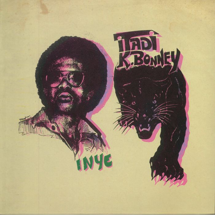 Itadi K Bonney : Inye | LP / 33T  |  Afro / Funk / Latin