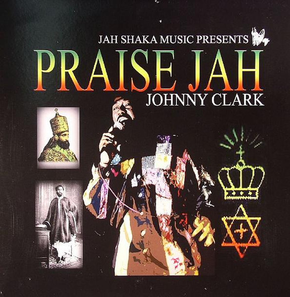 Johnny Clark : Praise Jah | CD  |  UK