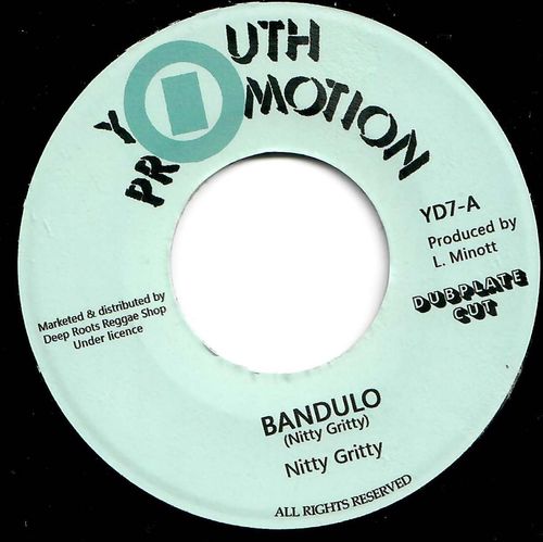 Nitty Gritty : Bandulo Dubplate Version | Single / 7inch / 45T  |  Oldies / Classics