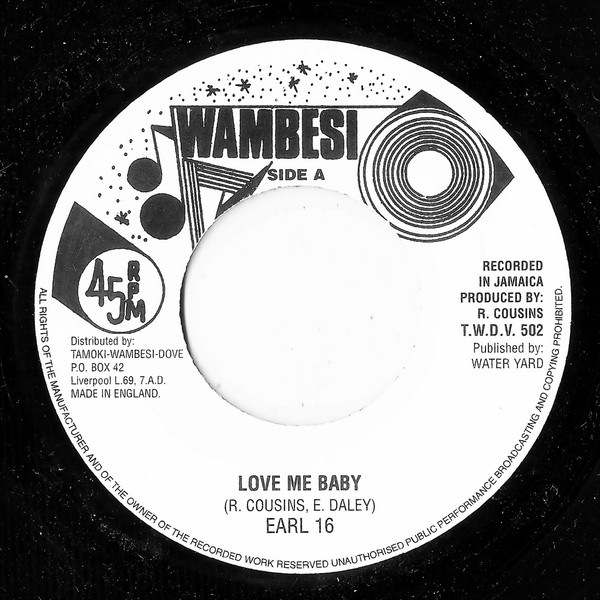 Earl 16 : Love Me Baby | Single / 7inch / 45T  |  Oldies / Classics