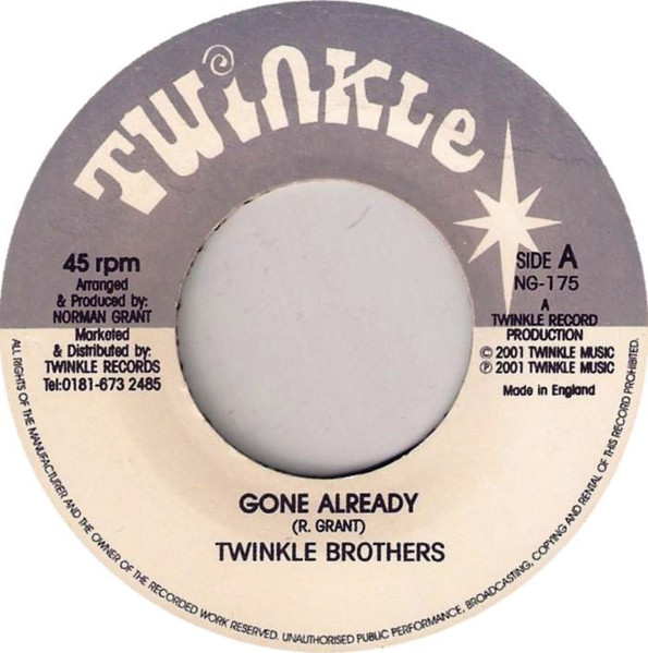 Twinkle Brothers : Gone Already | Single / 7inch / 45T  |  UK