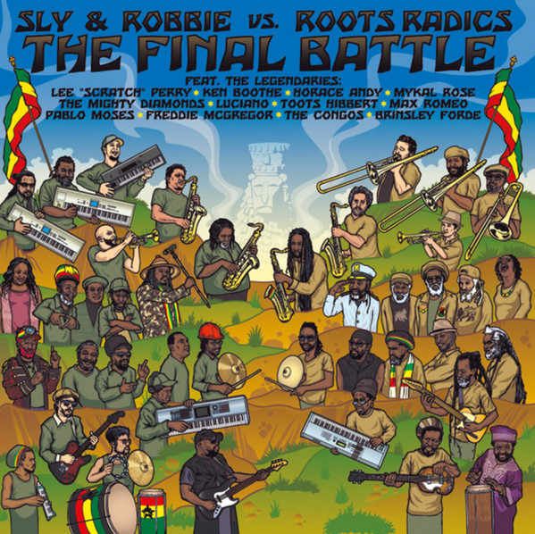 Sly & Robbie Vs Roots Radics : The Final Battle | LP / 33T  |  Dancehall / Nu-roots