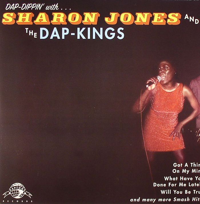 Sharon Jones & The Dap Kings : Dap Dippin' With Sharon Jones & The Dap Kings (remastered) | LP / 33T  |  Afro / Funk / Latin