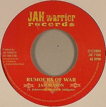 Jah Mason : Rumors Of War | Single / 7inch / 45T  |  UK