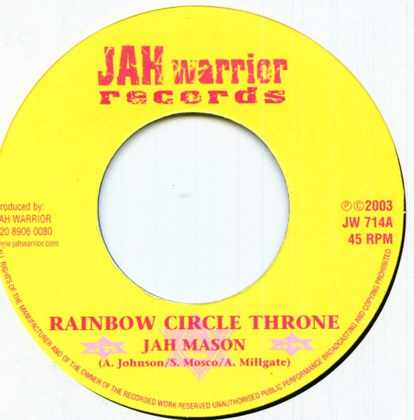 Jah Mason : Rainbow Circle Throne | Single / 7inch / 45T  |  UK