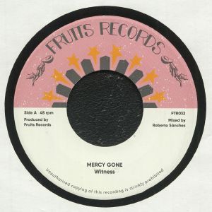 Witness ft. Mr Williamz : Mercy Gone | Single / 7inch / 45T  |  UK