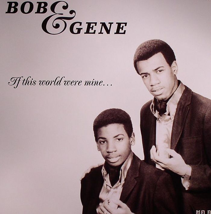 Bob And Gene : If This World Were Mine | LP / 33T  |  Afro / Funk / Latin