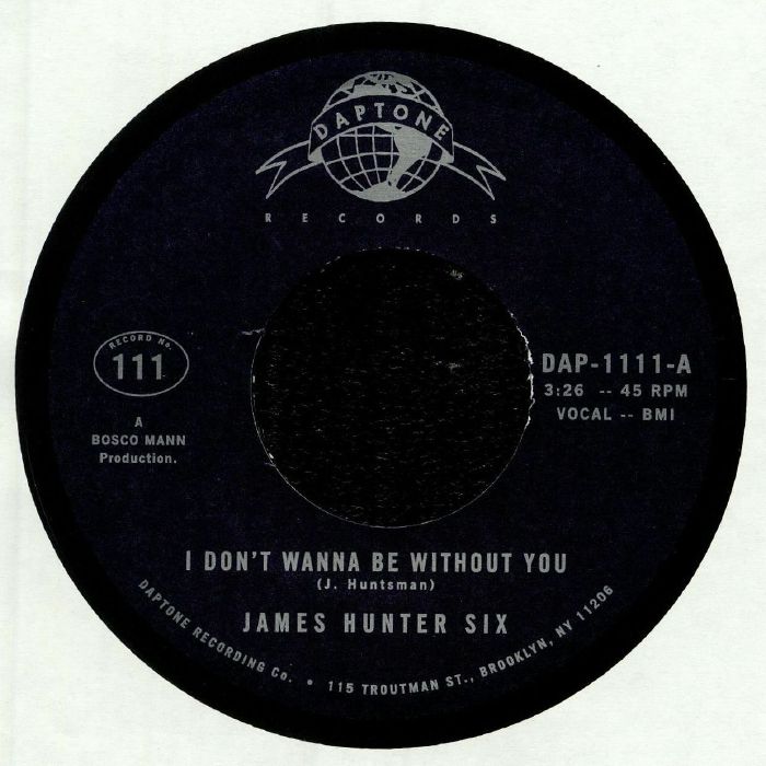 James Hunter Six : I Don't Wanna Be Without You | Single / 7inch / 45T  |  Afro / Funk / Latin