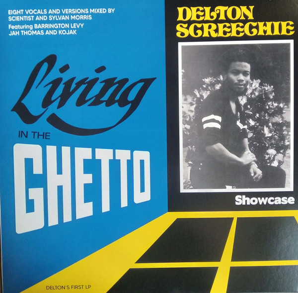 Delton Screechie : Living In The Ghetto Showcase | LP / 33T  |  Oldies / Classics
