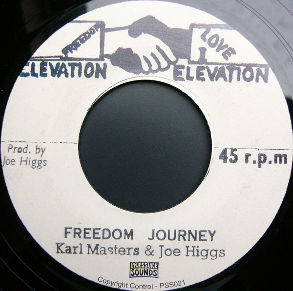 Joe Higgs : Journey To Freedom | Single / 7inch / 45T  |  Oldies / Classics