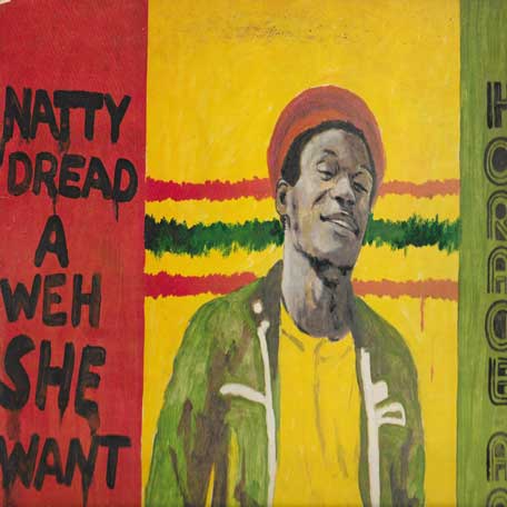 Horace Andy + Tappa Zukie : Natty Dread Ah Weh She Want | Single / 7inch / 45T  |  Dancehall / Nu-roots