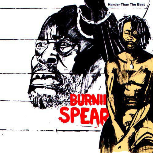 Burning Spear : Harder Than The Best | LP / 33T  |  Oldies / Classics